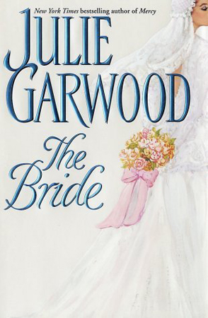Ljubavni roman The Bride – Julie Garwood