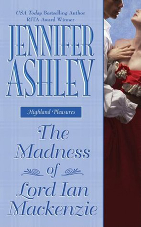 Ljubavni roman The Madness of Lord Ian Mackenzie – Jennifer Ashley